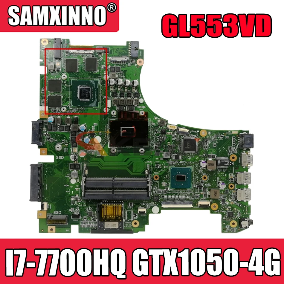 

Akemy GL553VD Laptop motherboard for ASUS ROG Strix GL553VD GL553VE FX53VD ZX53V GL553V original mainboard I7-7700HQ GTX1050-4G