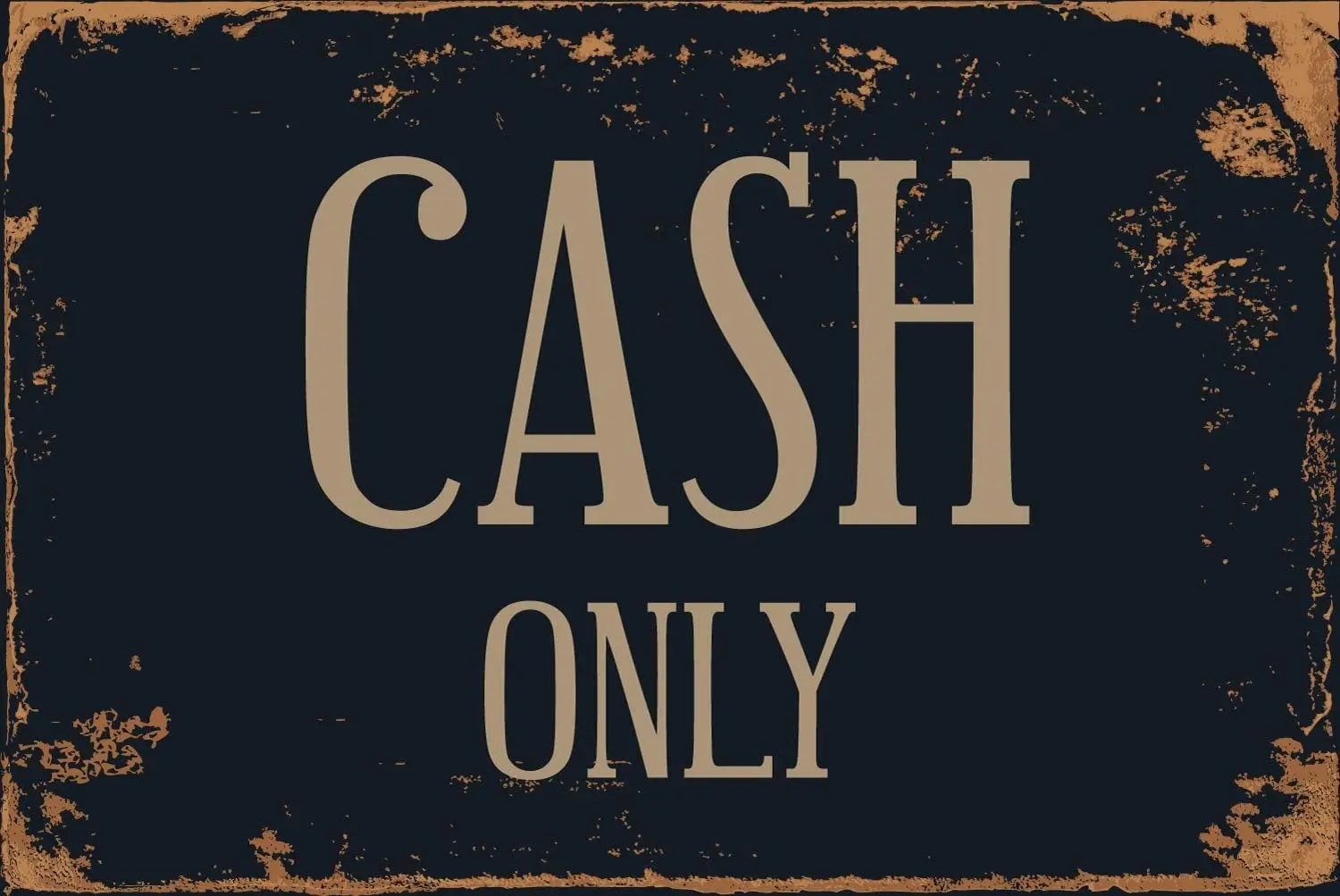 

StickerPirate Cash Only 8 x 12 Vintage Aluminum Retro Metal Sign VS484