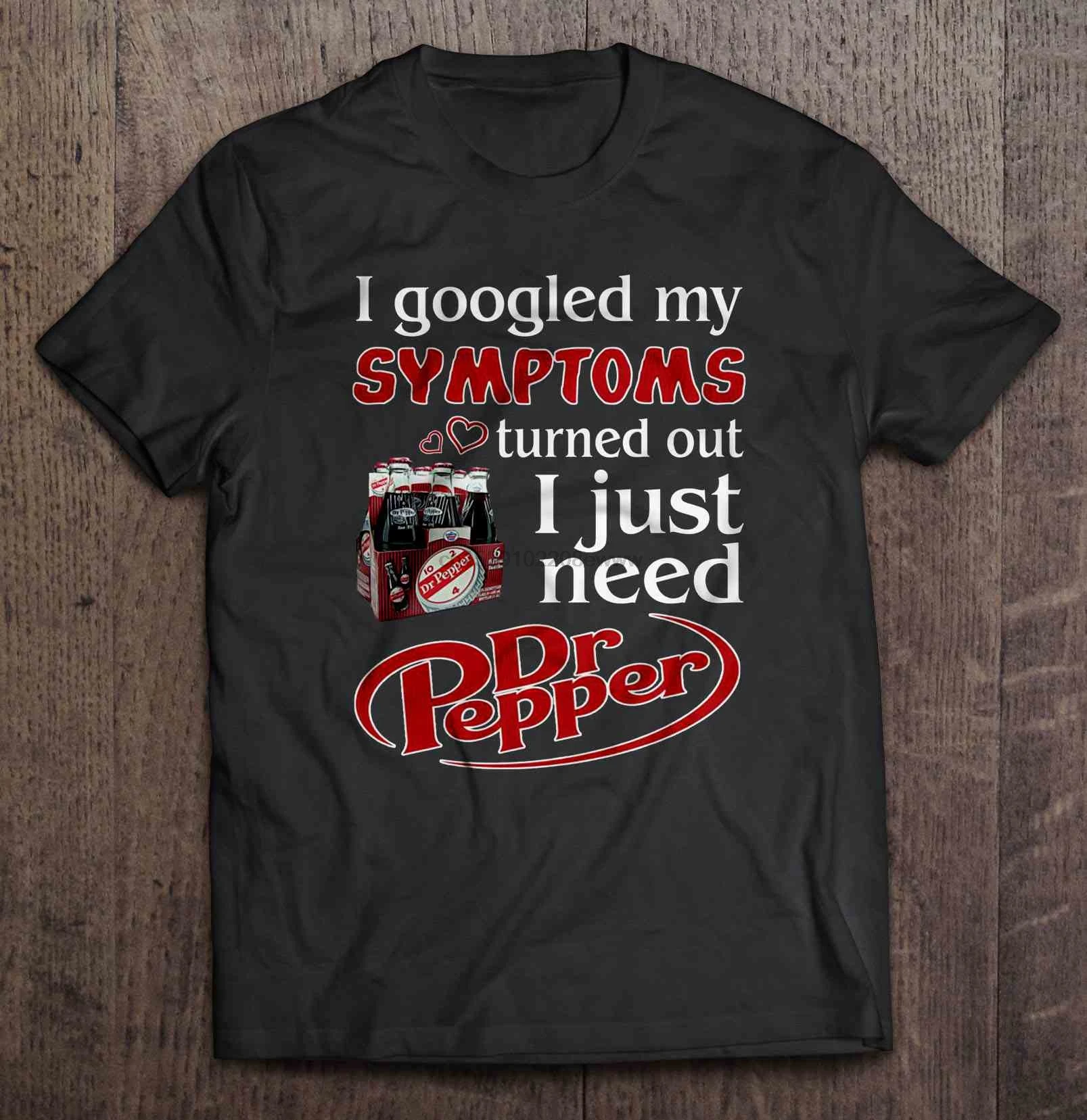 Мужская футболка I Googled мои проблемы получились мне просто нужно dr Pepper женская
