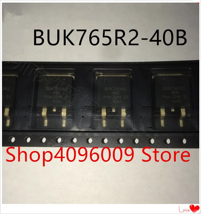 

NEW 10PCS/LOT BUK765R2-40B BUK765R2 40B TO-263