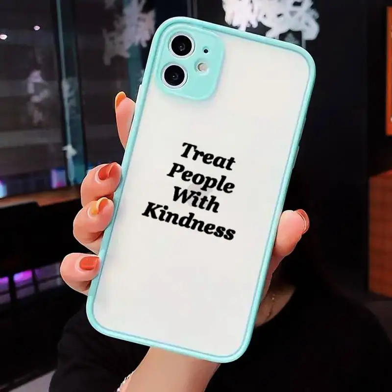 

treat people with kindness Phone Cases Matte For iPhone 12 Mini 11 Pro XR XS Max 7 8 Plus X Hard PC Back Cover