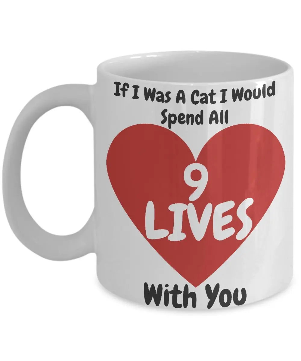 Я бы потратил все 9 живых с вами кошка кружка на День святого Валентина
