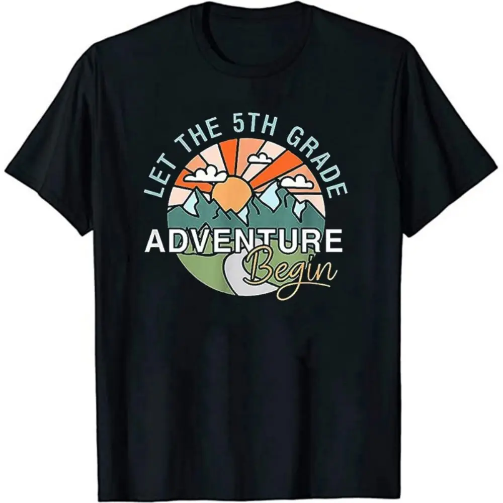 

Забавная футболка с надписью «Let The 5th» Приключения начало учителя Снова в школу, забавная футболка с короткими рукавами для любителей кемпи...