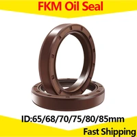 fkm framework oil seal id 65mm 68mm 70mm 75mm 80mm 85mm od 75 150mm thickness 6 40mm fluoro rubber gasket rings