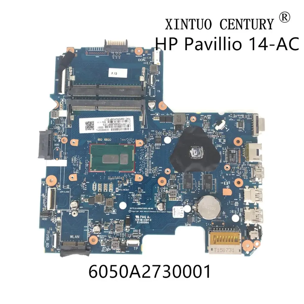 

814049-601 814049-501 814049-001 For HP Pavillio 14-AC Laptop Motherboard 6050A2730001 W/ I5-5200U R5 M330 2G 100%tested working