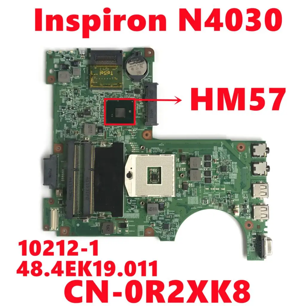 

CN-0R2XK8 0R2XK8 R2XK8 For dell Inspiron N4030 Laptop Motherboard 10212-1 48.4EK19.011 Mainboard HM57 DDR3 Fully Tested Working