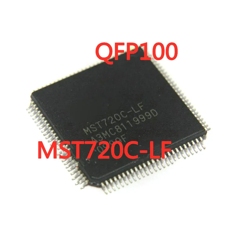 

1PCS/LOT MST720C-LF MST720C QFP-100 SMD LCD screen chip New In Stock GOOD Quality