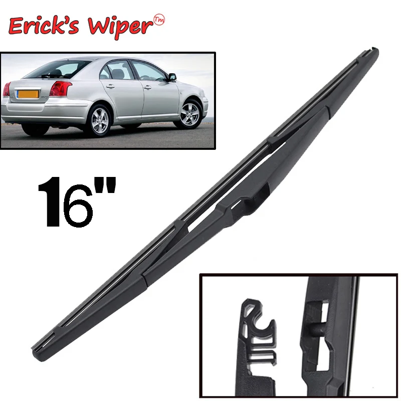 Щетка стеклоочистителя Erick 16 "Задняя щетка для Toyota Avensis хэтчбек 2003 - 2006 второе