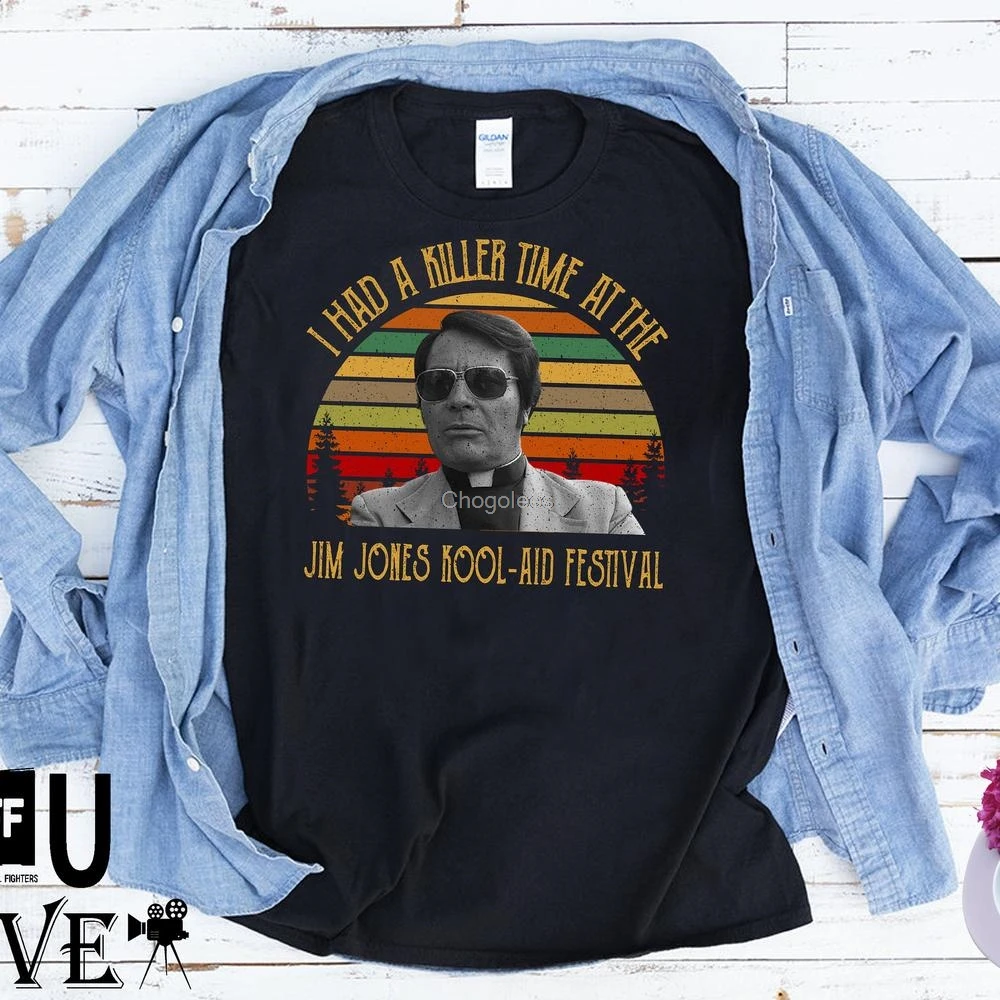 Винтажная Футболка Джим Джонс забавная футболка с надписью I Had A Killer Time At The Jim Jones