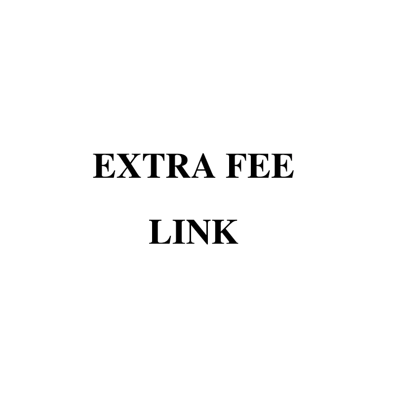 

Extra Fee Link
