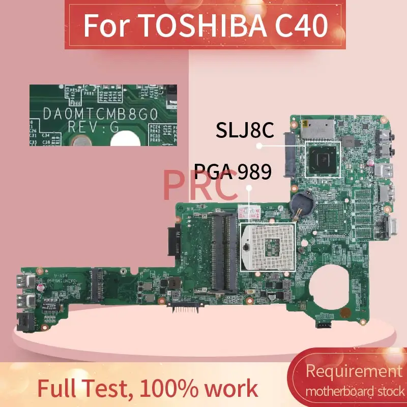 Материнская плата для ноутбука TOSHIBA C40 DA0MTCMB8G0 SLJ8C DDR3 ноутбука|Материнские платы
