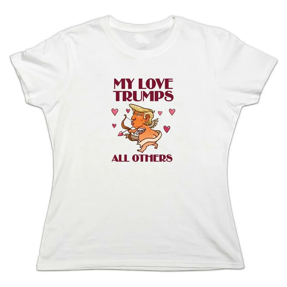 Женская футболка с надписью My Love Trumps All other на День святого Валентина | одежда