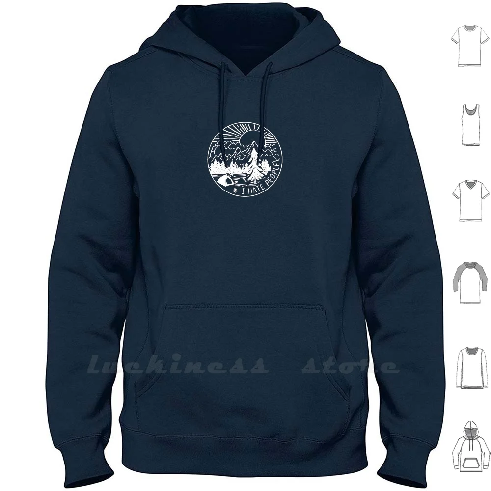 

I Love Camping Hate People Hoodies Long Sleeve Love Camping Hate People