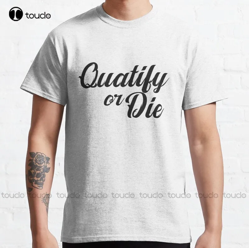 

Новинка Quatify или Die 01 Классическая футболка, хлопковая Футболка, футболки