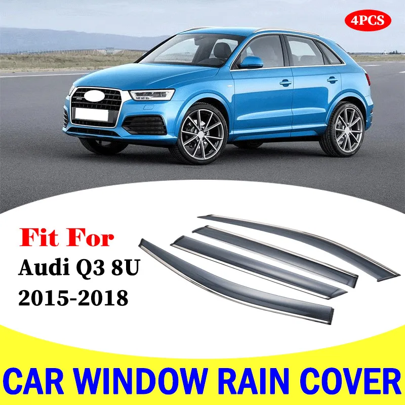 FOR Audi Q3 8U 2015-2018 window visor car rain shield deflectors awning trim cover exterior car-styling accessories 4 slices