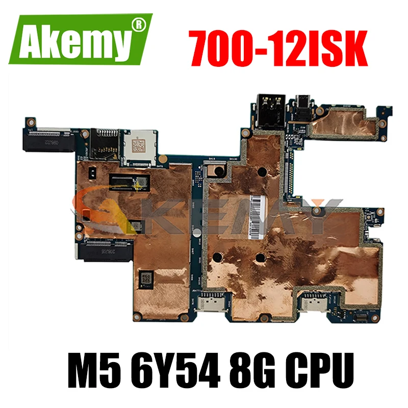 

Akemy для Lenovo MIIX700 MIIX-700-12ISK CMX40 NM-A641 Материнская плата ноутбука 5B20K84201 5B20K84189 процессор M5 6Y54 8G 100% тесты OK