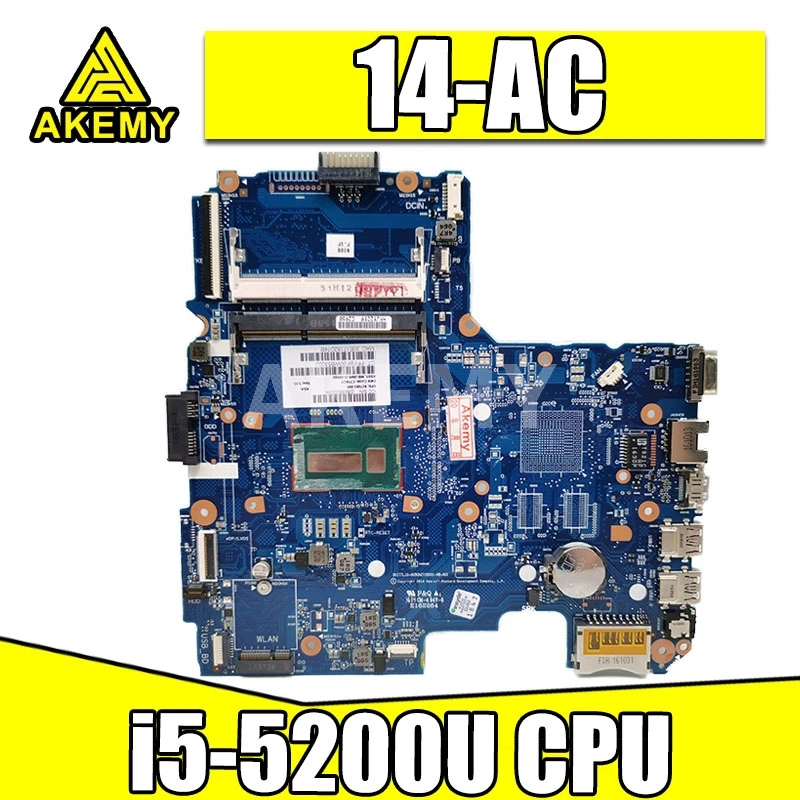 

Akemy 814047-501 814047-001 814047-601 UMA i5-5200U 6050A2730001-MB-A01 Laptop Motherboard For HP 14-AC Series Notebook PC
