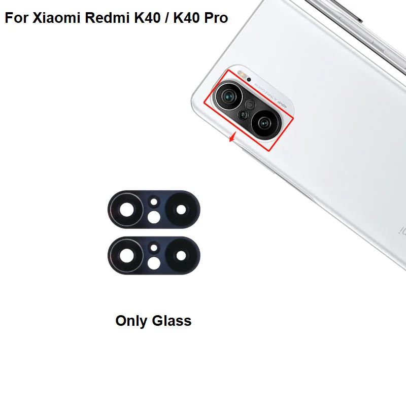 

100 шт. Новинка для Xiaomi Redmi K40 PRO объектив задней камеры стекло для объектива с клеем