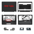 Новинка для ноутбука Dell Latitude E7450 7450 задняя крышка ЖК-дисплеяпередняя рамкапетлиУпор для рукнижний чехол Кабель 0VYTPN 0XNM5T 0GNRHX 0KN08C