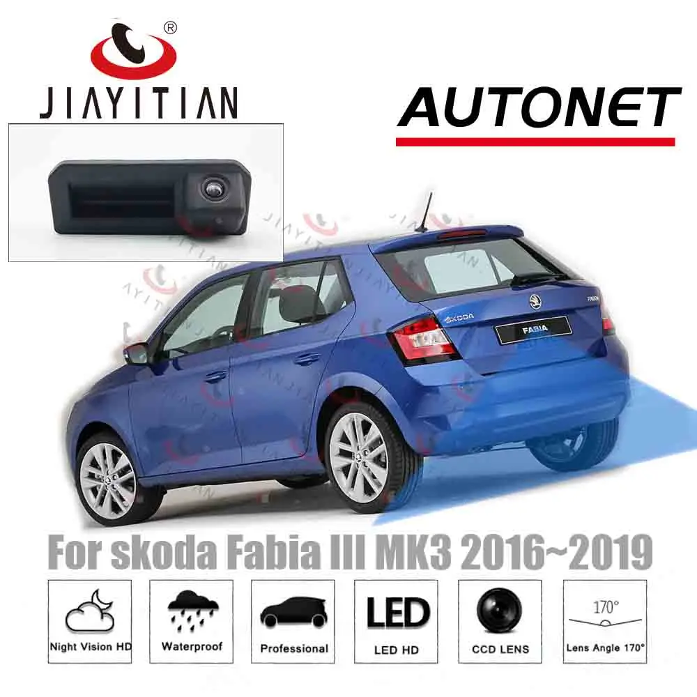 Камера заднего вида JIAYITIAN с ручкой багажника для skoda Fabia 3 III NJ MK3 2016 2017 2018 2019