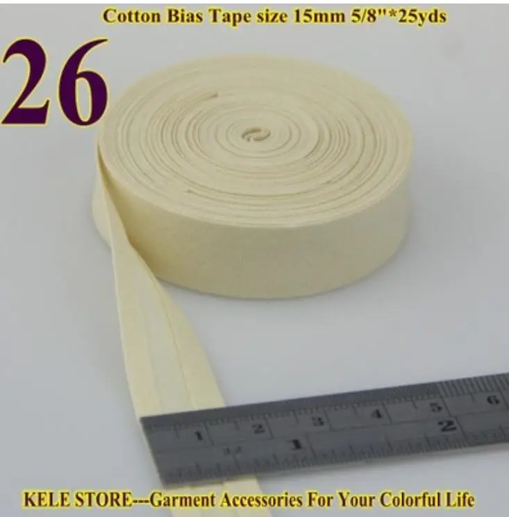 26 light beige Хлопок косой ленты, размер: 15 мм, ширина: 5/", 25 ярдов в лоте клейкая лента, ткань ручной работы, различные цвета - Цвет: 26 light beige