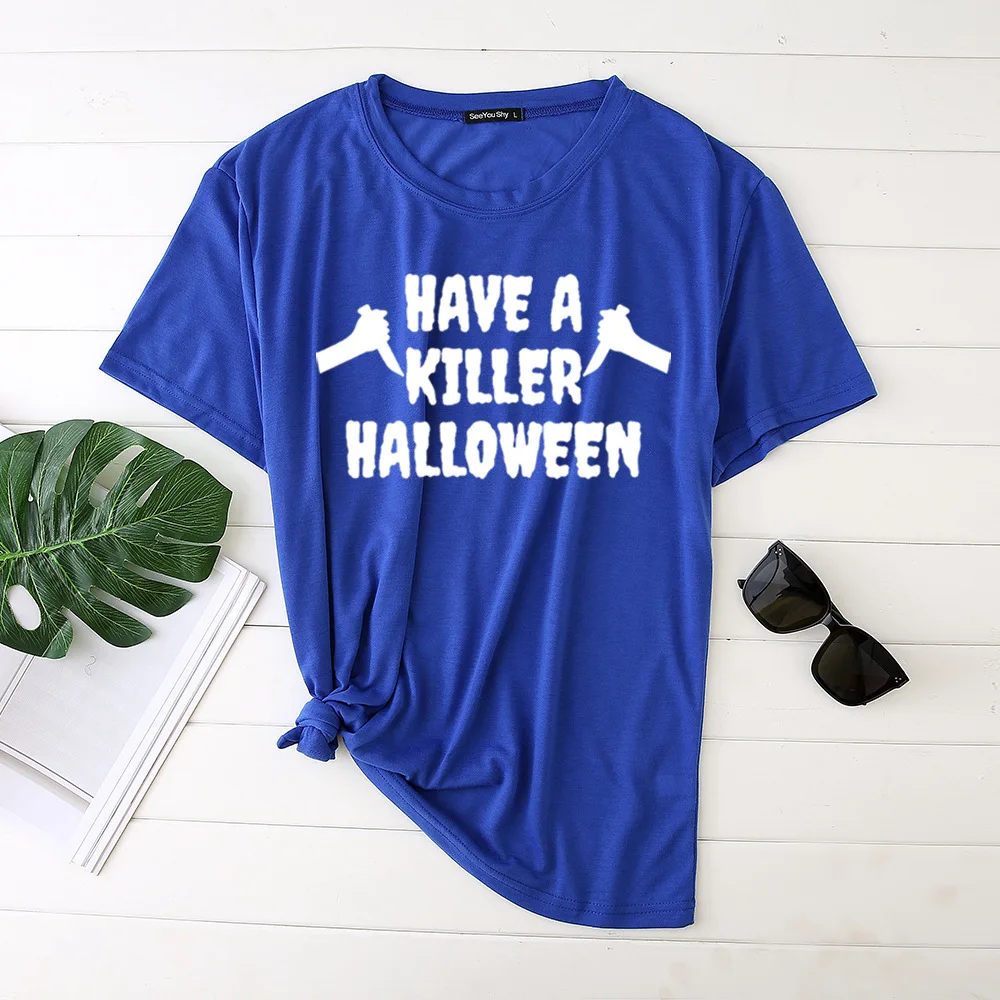 

Have A Killer Halloween Letter Print T Shirt Women Graphic Printed Tee Tops Summer Casual O Neck Short Sleeve Tshirts Top 2021