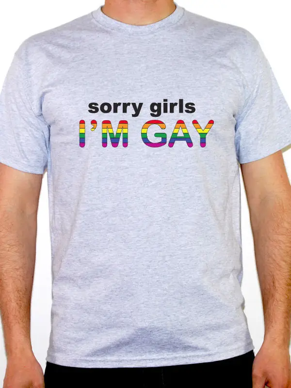 

New Cool Casual T Shirts Funny Sorry Girls I'M Gay - Relationship / Humorous / Novelty Themed Mens Printing On Tee Shirts