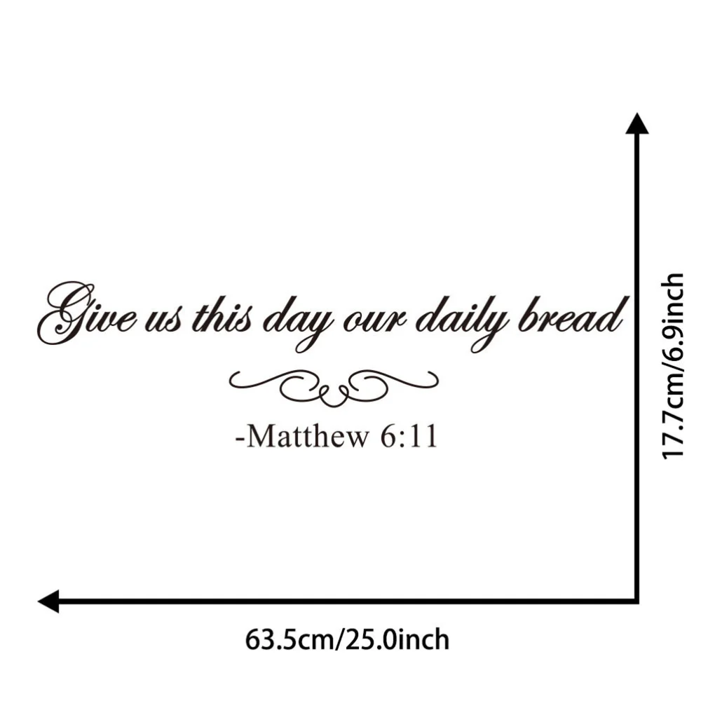 

Give us This Day Our Daily Bread Matthew 6:11 Bible Scripture Christian Quote Wall Decal Vinyl Sayings
