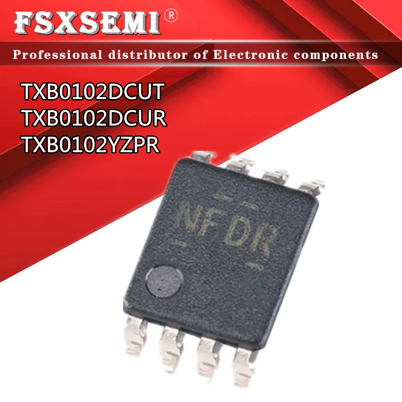 

10pcs TXB0102DCUT TXB0102DCUR NFDR TXB0102YZPR VSSOP-8 DSBGA8 2E Voltage level converter chip