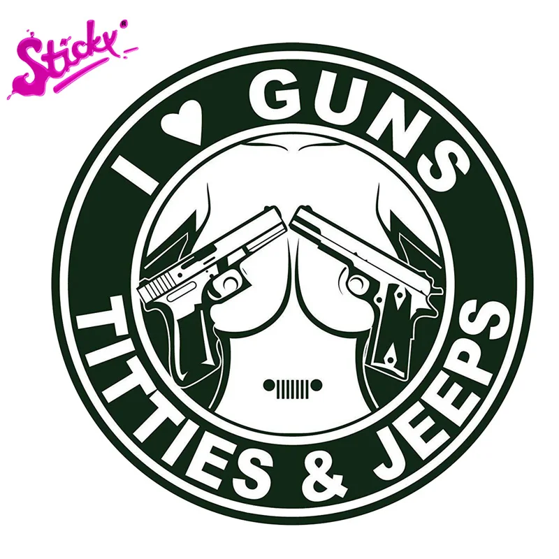 

STICKY I Love Guns Titties & Jeeps Auto Window Car Sticker Decal Decor for RV Auto Motocross Racing Laptop Helmet Trunk Wall