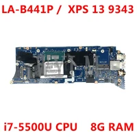 for dell p54g xps 13 9343 laptop motherboard zaz00 la b441p mainboard with i7 5500u cpu 8g ram 100 working cn 09k8g1 09k8g1