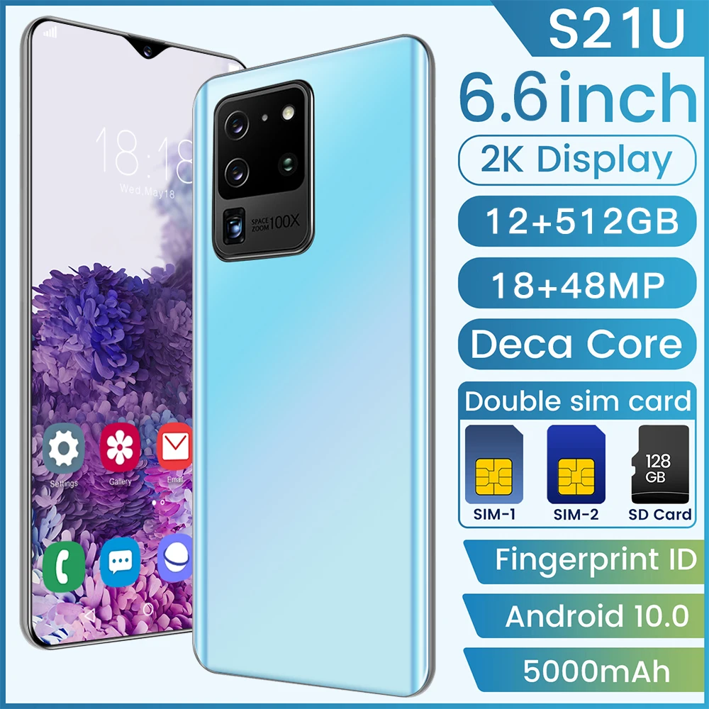 

S21U 6.6inch 2K Display MT6889 Deca Core Deca Core FringerPrint ID Push-button Phone Android 10 5000mAh Unlocked Cell Phones
