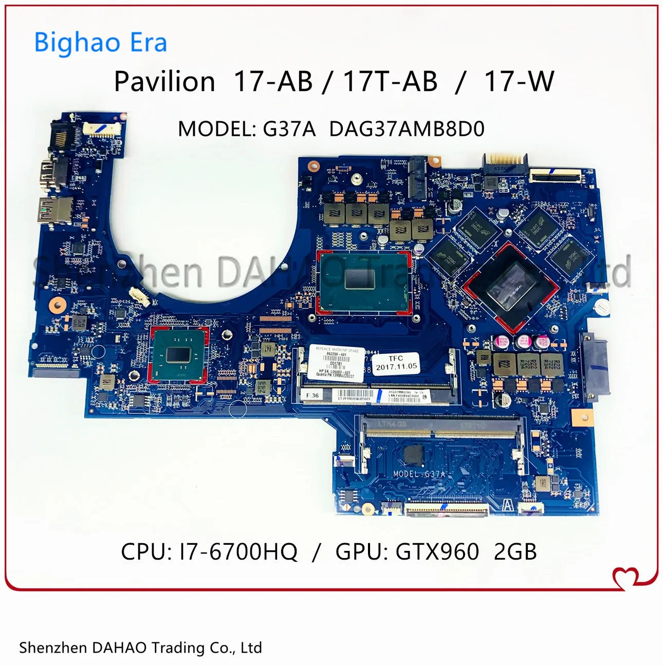 

DAG37AMB8D0 For HP 17T-AB 17-AB 17-W Laptop Motherboard With i7-6700HQ CPU GTX960 2G-GPU 857388-001 857388-601 100% Fully Tested