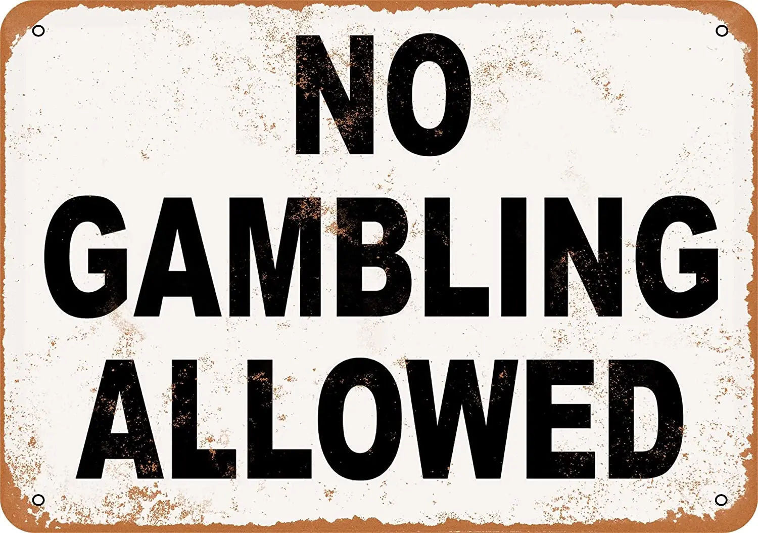 

WallColor 8*12 Metal Sign No Gambling Allowed Vintage Look