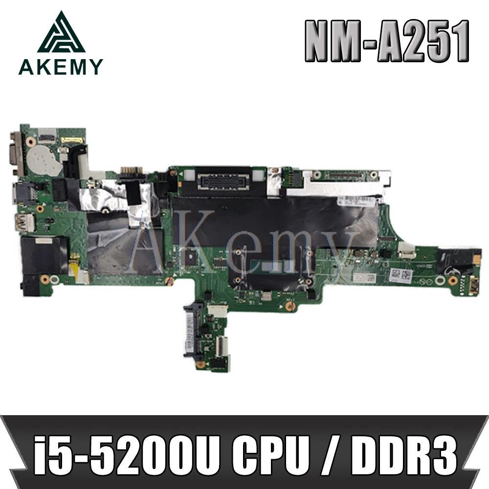 

Akemy AIVL0 NM-A251 motherboard For Lenovo ThinkPad T450 notebook motherboard CPU i5 5200U DDR3 100% test work NM-A251 mainboard