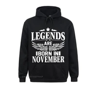 legends are born in november man harajuku hoodies vintage cotton long sleeve jacket birthday anniversary hoodie white clothes