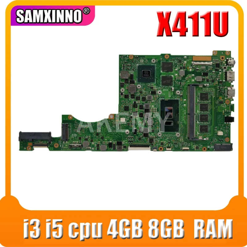 

Akemy For Asus X411 X411U X411UN X411UQ Laptop Motherboard X411UA MainBoard Tested W/ i3 i5 cpu 4GB 8GB RAM