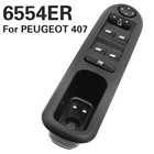 Пульт управления стеклоподъемником, электрический выключатель 6554ER 6554.ER 6554ER-79763 для PEUGEOT 407 6C 6D 6E купе 2004 - 2016