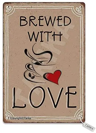 

Brewed with Love Metal Retro Look Decoration Painting Sign for Inspirational Quotes Wall Decor