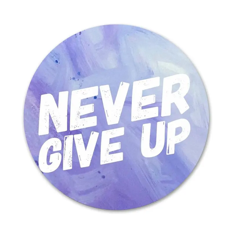 58 мм никогда не сдавайся брошь значок косплея аксессуары для одежды рюкзак