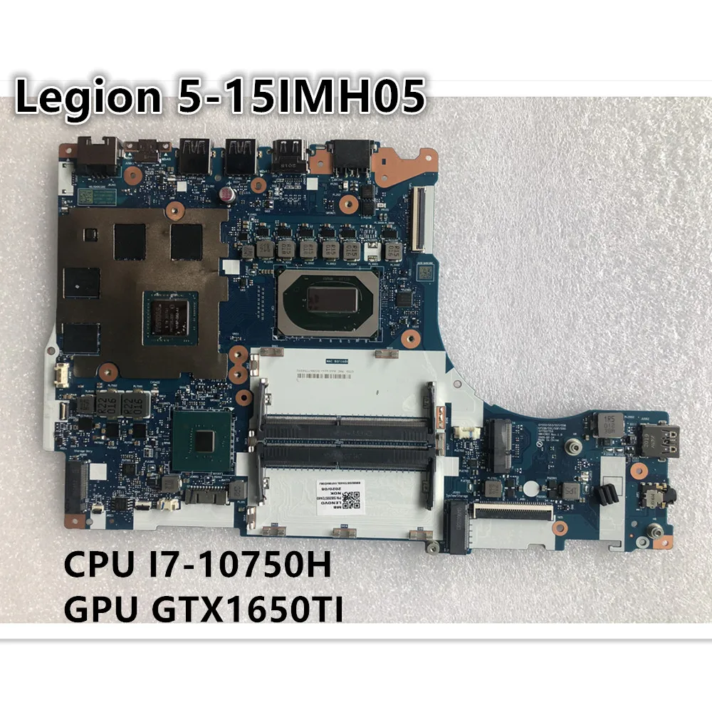 

Original laptop Lenovo Legion 5-15IMH05 Motherboard NM-C921 CPU I7-10750H GPU GTX1650TI FRU 5B20S72440