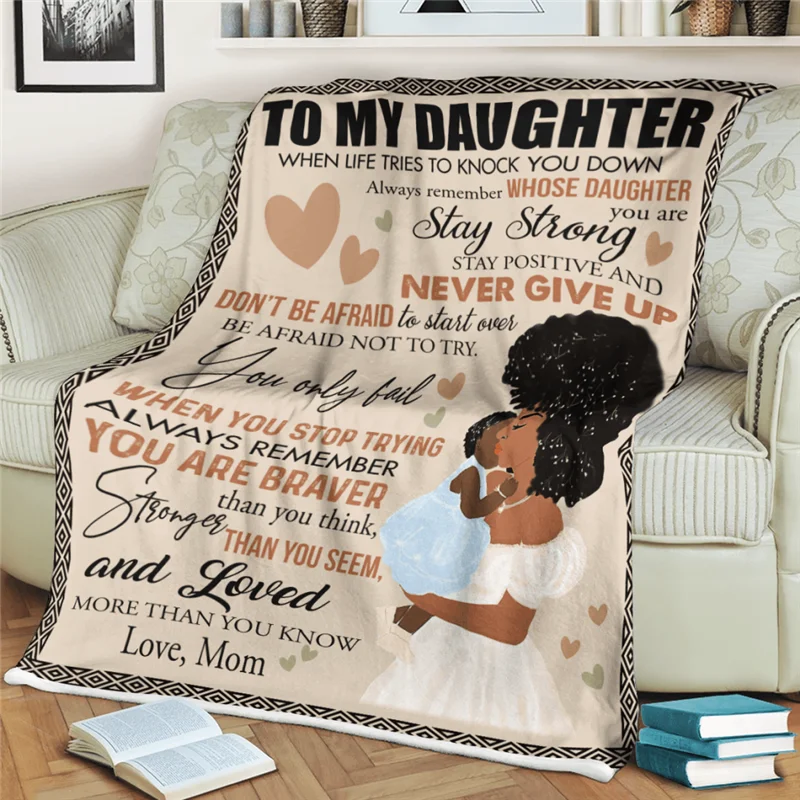 

To My Daughter Big Love From Mom Flannel Blanket 3D Print Plush Blankets Adult Home Office Sofa Travel Washable Student Blanket