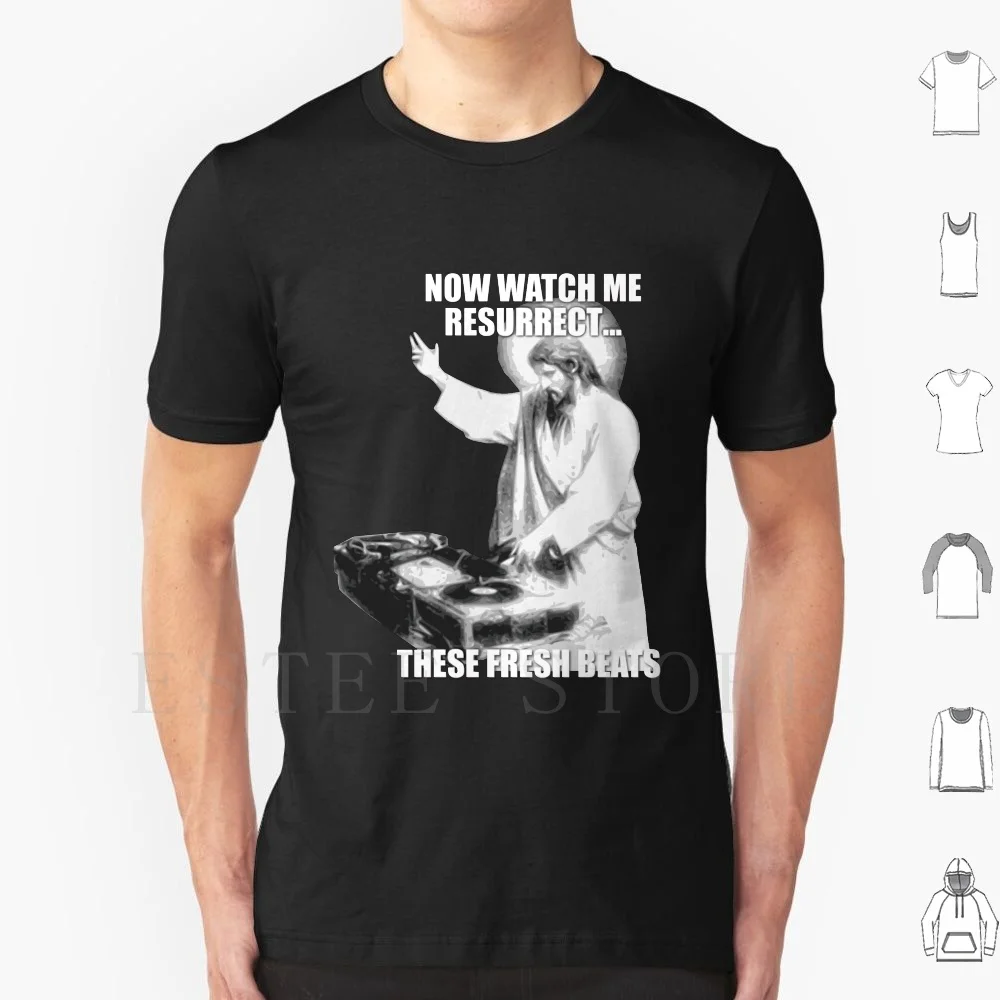

Resurrect These Fresh T Shirt Men Cotton 6Xl Jesus Music Dj Resurrect Fresh