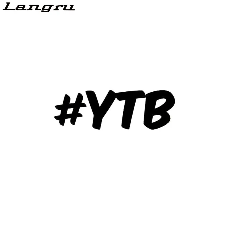Langru # YTB Yeah наклейка-Дрифт Смешные аксессуары Jdm | Автомобили и мотоциклы