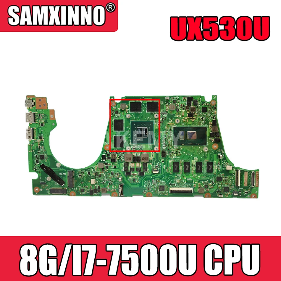 

New 90NB0EG0-R00020 laptop Motherboard For Asus UX530U UX530UQ UX530UN UX530UR UX530UX Mainboard 8G/I7-7500U SR2ZV