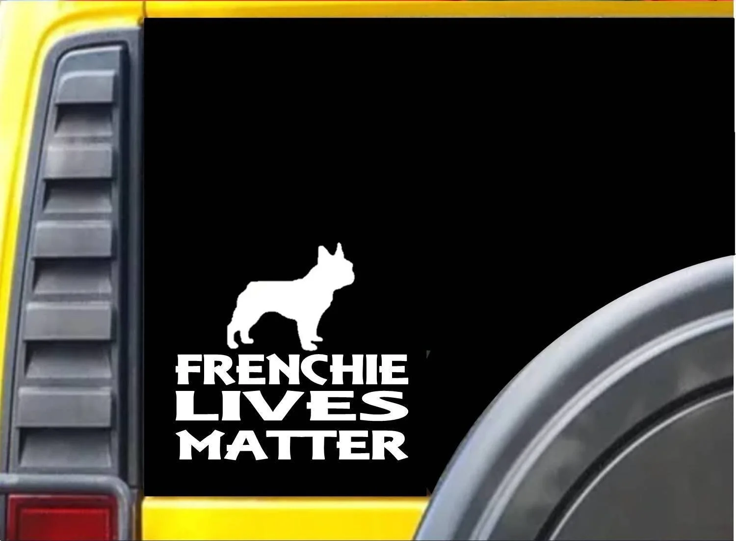 

Frenchie Lives Matter Sticker k118 6 inch frenchi bulldog decal fridge Sticker