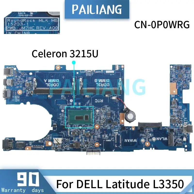   PAILIANG   DELL Latitude L3350 Celeron 3215U   0P0WRG 15203-1 DDR3