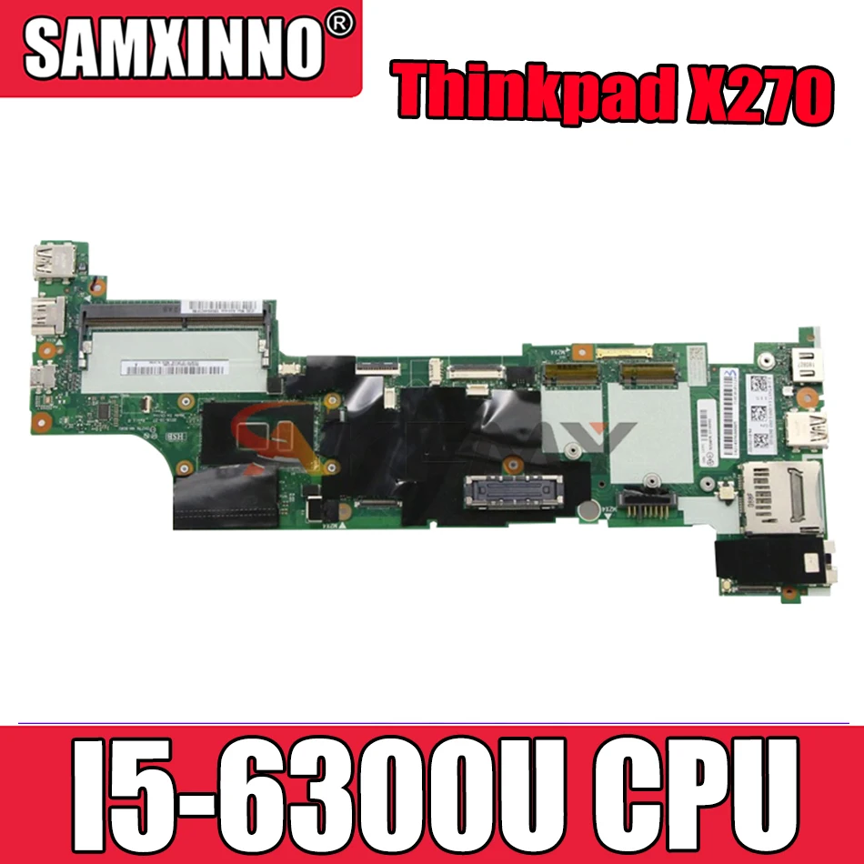 

Akemy For Lenovo Thinkpad X270 Notebook Motherboard DX270 NM-B061 CPU I5 6300U 100% Test Work FRU 01LW735 01LW757 01HY526