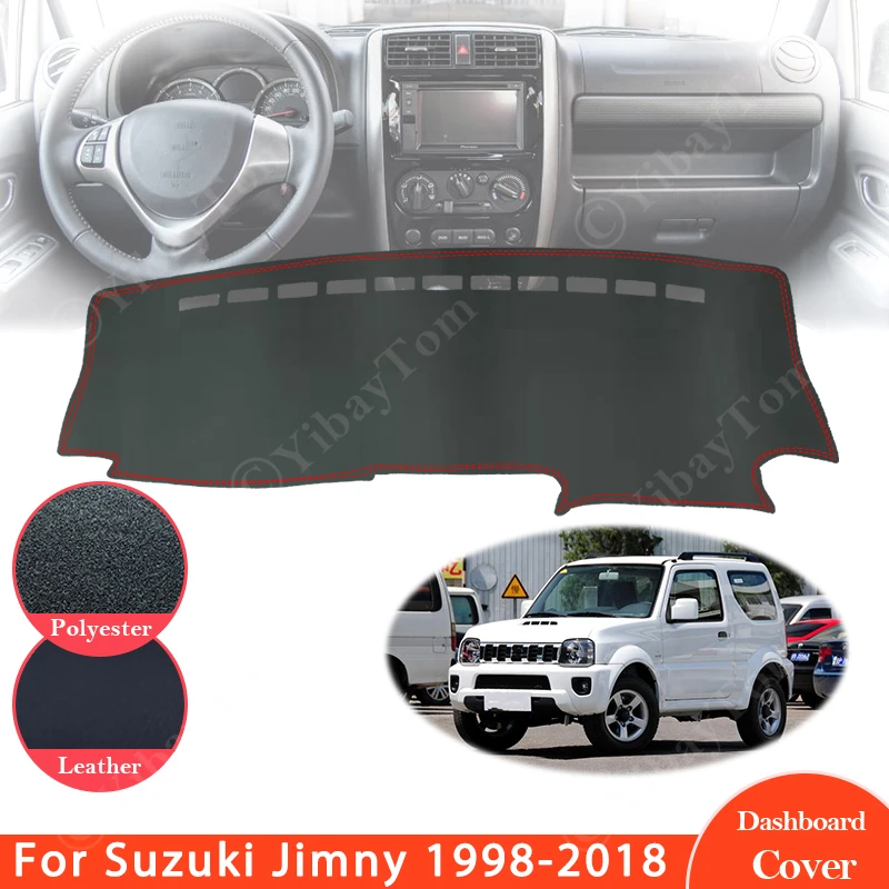 

For Suzuki Jimny 1998 ~ 2018 Car Accessories Slip Leather Mat Dashmat Protect Carpet Dashboard Cover Pad Sunshade 2009 2010 2011