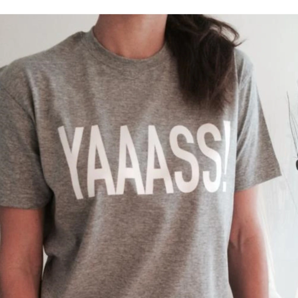 

Yaaass Letters Print Women T Shirt Casual Funny Shirt For Lady Gray Top Tee Hipster white tshirts women wholesale RHNI